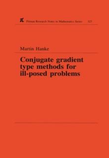 Conjugate Gradient Type Methods for Ill-Posed Problems