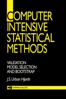 Computer Intensive Statistical Methods : Validation, Model Selection, and Bootstrap