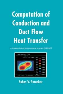 Computation of Conduction and Duct Flow Heat Transfer