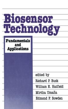 Biosensor Technology : Fundamentals and Applications