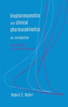 Biopharmaceutics and Clinical Pharmacokinetics : An Introduction, Fourth Edition