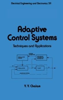 Adaptive Control Systems : Techniques and Applications