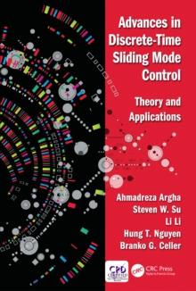 Advances in Discrete-Time Sliding Mode Control : Theory and Applications