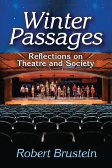 Winter Passages : Reflections on Theatre and Society