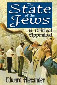 The State of the Jews : A Critical Appraisal