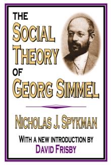 The Social Theory of Georg Simmel