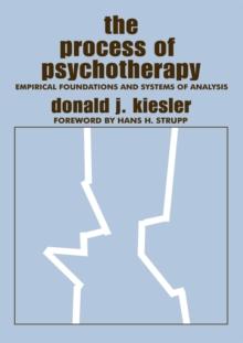 The Process of Psychotherapy : Empirical Foundations and Systems of Analysis