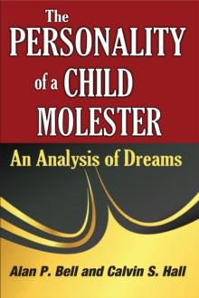 The Personality of a Child Molester : An Analysis of Dreams