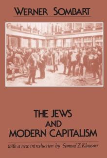 The Jews and Modern Capitalism