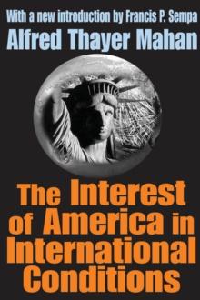 The Interest of America in International Conditions