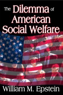 The Dilemma of American Social Welfare