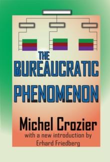 The Bureaucratic Phenomenon