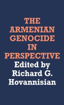 The Armenian Genocide in Perspective