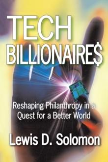 Tech Billionaires : Reshaping Philanthropy in a Quest for a Better World