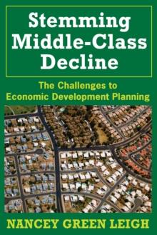 Stemming Middle-Class Decline : The Challenges to Economic Development