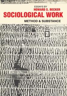 Sociological Work : Method and Substance