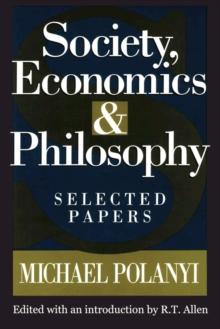 Society, Economics, and Philosophy : Selected Papers