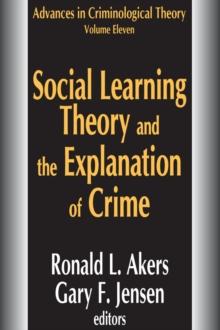 Social Learning Theory and the Explanation of Crime