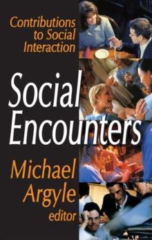 Social Encounters : Contributions to Social Interaction