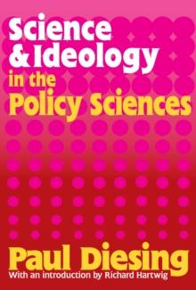 Science and Ideology in the Policy Sciences