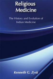 Religious Medicine : History and Evolution of Indian Medicine