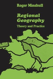 Regional Geography : Theory and Practice