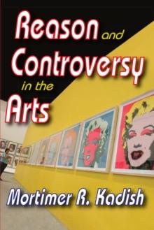 Reason and Controversy in the Arts