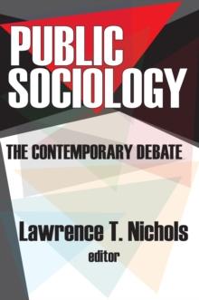 Public Sociology : The Contemporary Debate