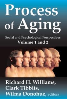 Process of Aging : Social and Psychological Perspectives