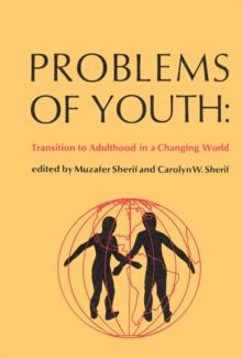 Problems of Youth : Transition to Adulthood in a Changing World