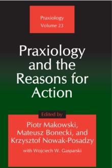 Praxiology and the Reasons for Action