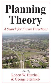 Planning Theory : A Search for Future Directions