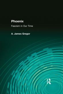 Phoenix : Fascism in Our Time