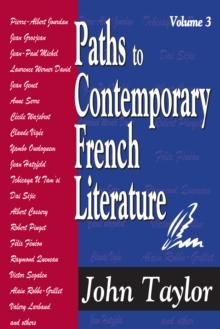 Paths to Contemporary French Literature : Volume 3