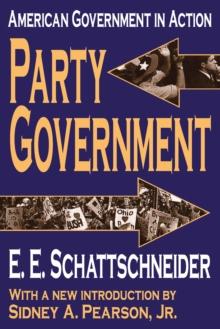 Party Government : American Government in Action