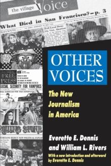 Other Voices : The New Journalism in America