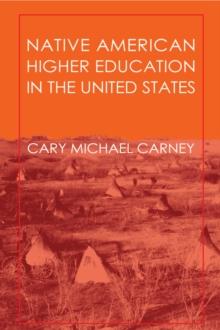 Native American Higher Education in the United States