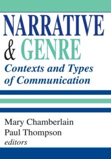 Narrative and Genre : Contexts and Types of Communication