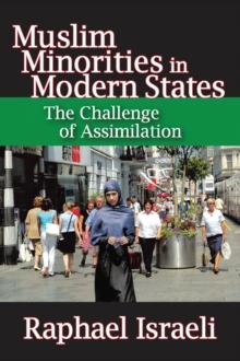 Muslim Minorities in Modern States : The Challenge of Assimilation