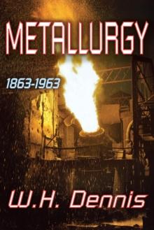 Metallurgy : 1863-1963