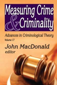 Measuring Crime and Criminality