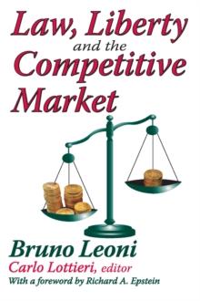 Law, Liberty, and the Competitive Market