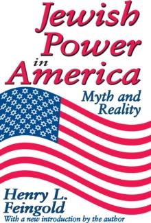 Jewish Power in America : Myth and Reality