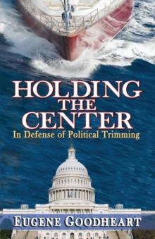 Holding the Center : In Defense of Political Trimming