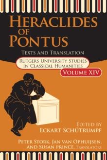 Heraclides of Pontus : Texts, Translation, and Discussion