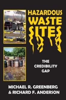 Hazardous Waste Sites : The Credibility Gap