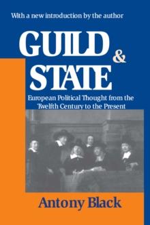 Guild and State : European Political Thought from the Twelfth Century to the Present