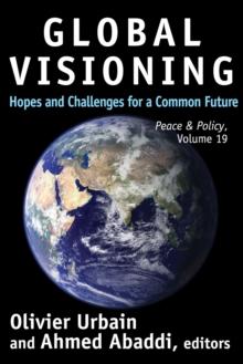 Global Visioning : Hopes and Challenges for a Common Future