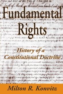 Fundamental Rights : History of a Constitutional Doctrine