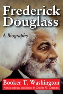 Frederick Douglass : A Biography